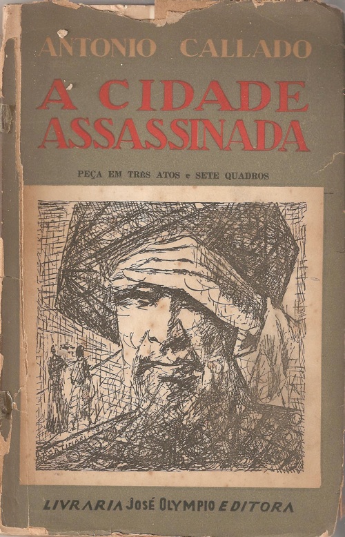 Antionio Callado a Cidade Assasinada